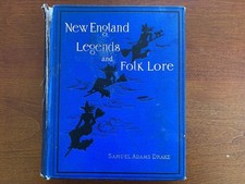 New England Legends and Folk Lore by Samuel Adams Drake 1884 picture