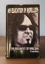 RARE An Education In Rebellion Biography Nikki Sixx Brown PB Book Motley Crue picture