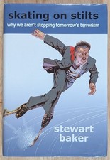 Skating on Stilts by Stewart Baker Terrorism Defense Policy Study Signed 1st Ed picture