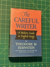 The Careful Writer by Theordore M. Bernstein picture