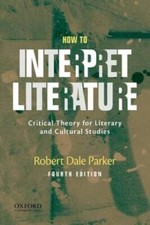 How to Interpret Literature: Critical Theory for Literary and Cultural  - GOOD picture