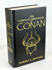COMPLETE ILLUSTRATED CHRONICLES OF CONAN Robert E Howard Centenary Edition *New* picture
