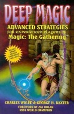 Deep Magic: Advanced Strategies for Experienced Players of Magic : The Ga - GOOD picture