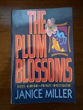The Plum Blossoms: Alexis Albright - Private Investigator - Paperback - GOOD picture