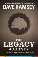 Legacy Journey : A Radical View of Biblical Wealth and Generosity by Dave... picture