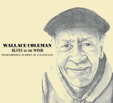 Blues In The Wind ~ Remembering Robert Jr. Lockwood picture