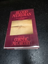 Blood Meridian - First Edition - Cormac McCarthy - Original Dust Jacket - 1985 picture