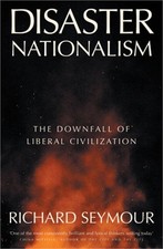 Disaster Nationalism: The Downfall of Liberal Civilization (Paperback or Softbac picture