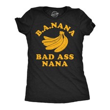 Womens Funny T Shirts B.A. Nana Bad as Nana Sarcastic Grandma Tee For Ladies picture