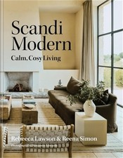 Scandi Modern: Calm, Cosy Living (Hardback or Cased Book) picture