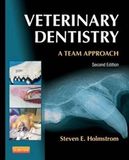 Veterinary Dentistry: A Team Approach, 2e - Paperback - GOOD picture