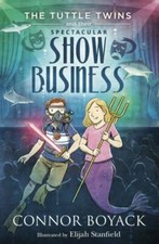The Tuttle Twins and their Spectacular Show Business - Paperback - GOOD picture