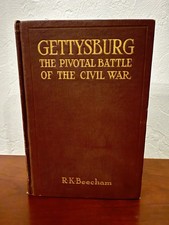 1911 Gettysburg: The Pivotal Battle, by RK Beecham, 1st Ed, Owned by Site Guide picture