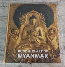 Buddhist Art of Myanmar by Patrick Pranke (2015, Hardcover) picture