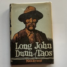 MAX EVANS / LONG JOHN DUNN OF TAOS 1ST EDITION 1959 SIGNED FIRST EDITION picture