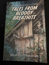 Appalachian Ghost Stories : Tales from Bloody Breathitt by Jerry DeatonAutograph picture