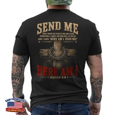 Send Me Isaiah 6 8 Christian Here Am I Send Me ON BACK T-Shirt picture