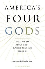America's Four Gods: What We Say About God--And What That Says About Us picture