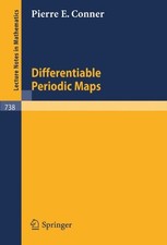 DIFFERENTIABLE PERIODIC MAPS (LECTURE NOTES IN By P. E. Conner **Excellent** picture