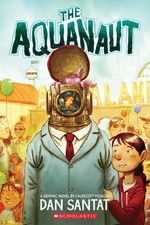 The Aquanaut (PB), Dan Santat picture