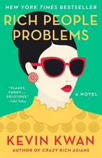 Rich People Problems: A Novel, Kevin Kwan picture