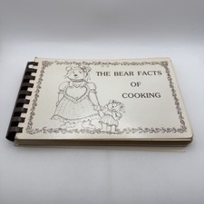 The Bear Facts of Cooking by Jane Duffy et al Illustrated Cookbook SB 1980 Calif picture