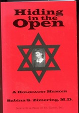 Hiding In the Open, Holocaust Memoir, by; Zimering, M.D. - SGD, SC Book picture