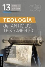 Teología del Antiguo Testamento (Curso de formación teología evangélica) (Spani picture