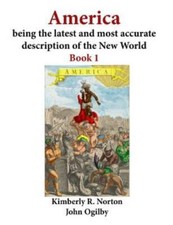 America Being The Latest And Most Accurate Description Of The New World: Book 1 picture