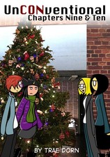 UnCONventional Chapters Nine and Ten: A Comic A, Dorn, Dorn,.. picture