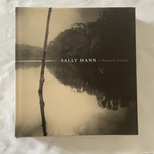 SIGNED Sally Mann: A Thousand Crossings Hardcover Photography Monograph Book picture