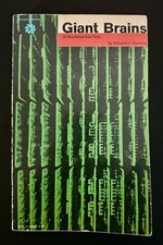 Giant Brains Machines That Think Berkeley 1949 Science Ed 1961 PB VG picture
