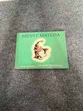Vintage Middle Matilda by Winifred Bromhall (1962, Hardcover) picture
