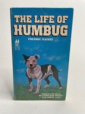 The Life of Humbug - Fredric Maffei, 1979 FIRST ED., Signed by Author picture