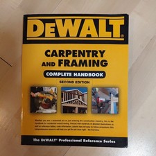 DEWALT Carpentry and Framing Complete Handbook (DEWALT Series) picture