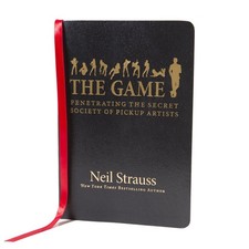 The Game: Penetrating the Secret Society of Pickup Artists ― A Provocative... picture