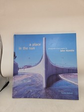 A Place in the Sun: Photographs of Los Angeles by John Humble 2007 HC picture