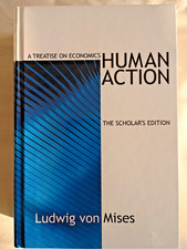 Human Action A Treatise on Economics Scholars Edition Ludwig von Mises Hardcover picture