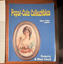 Pepsi-Cola Collectibles With Price Guide Paperback by Everette & Mary Lloyd picture