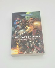 THE GATE OF BONES - DAWN OF FIRE - WARHAMMER BLACK LIBRARY - BRAND NEW picture
