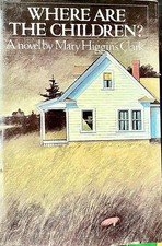 Where Are The Children? Book Mary Higgins Clark Vintage 1975 HC DJ Club Edition picture