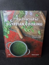 Authentic Egyptian Cooking Nehal Leheta Abou El Sid 2013 First Edition Hardcover picture