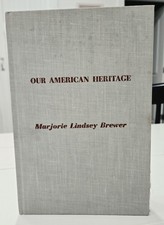 SIGNED 1958 First Edition Our American Heritage Poetry Marjorie Lindsey BrewerTX picture