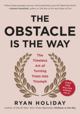 The Obstacle Is the Way: The Timeless Art of Turning Trials into Triumph - GOOD picture