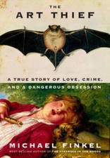 The Art Thief: A True Story of Love, Crime, and a Dangerous Obsession - GOOD picture