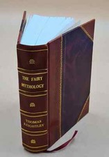 The Fairy Mythology. 1850 By Keightley, Thomas, [Leather Bound] picture