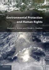 Environmental Protection and Human Rights, Anton, Shelton 9780521747103 New-, picture