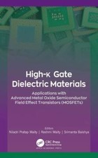 High-k Gate Dielectric Materials : Applications With Advanced Metal Oxide Sem... picture