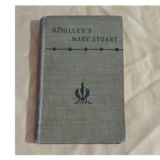 Friedrich Schiller Schiller's Mary Stuart HC 1898 David McKay picture