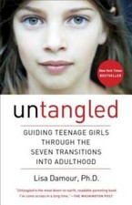 Untangled: Guiding Teenage Girls Through the Seven Transitions in - VERY GOOD picture